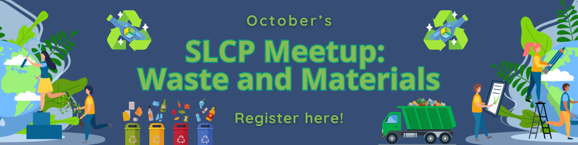 October SLCP Meetup: Waste and Materials